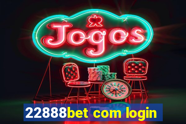 22888bet com login